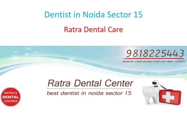 Dentist in Noida Sector 15