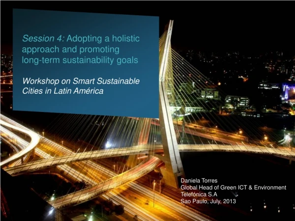 Session 4: Adopting a holistic approach and promoting long-term sustainability goals