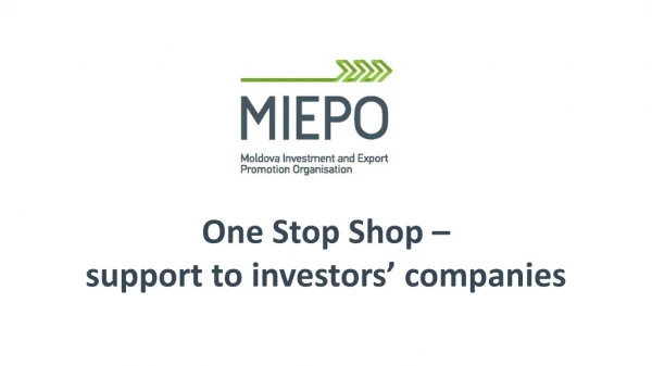 One Stop Shop – support to investors’ companies