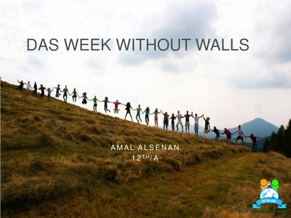 das week without walls