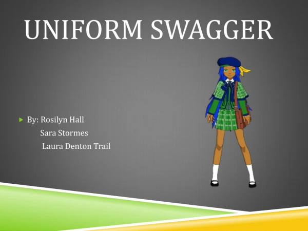 Uniform Swagger