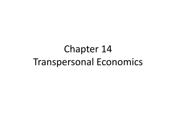 Chapter 14 Transpersonal Economics