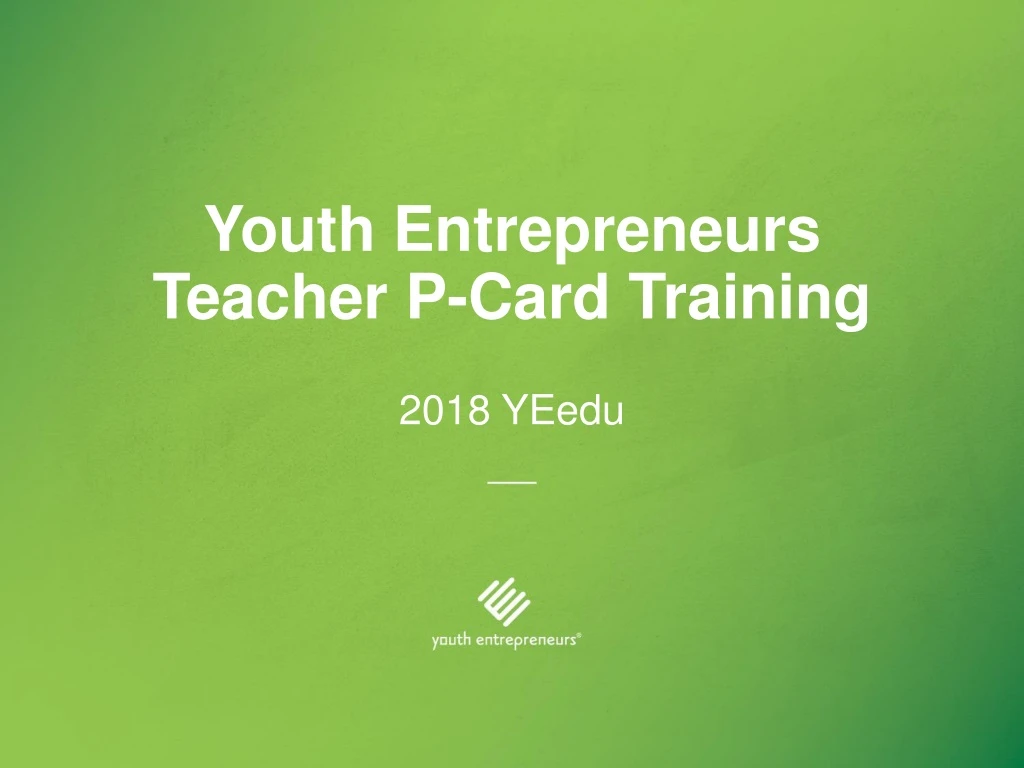 youth entrepreneurs teacher p card training