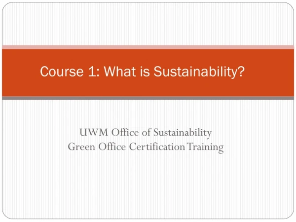 Course 1: What is Sustainability?