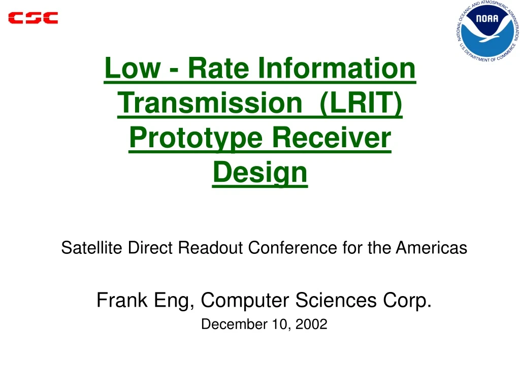low rate information transmission lrit prototype receiver design