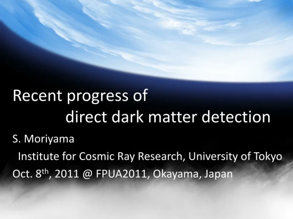 Recent progress of direct dark matter detection