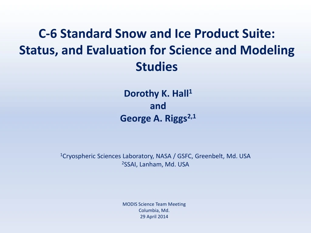 c 6 standard snow and ice product suite status