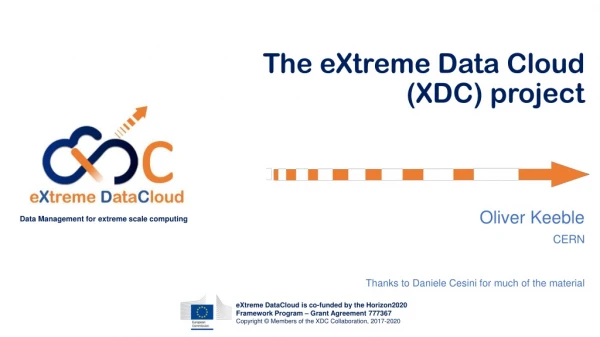 The eXtreme Data Cloud (XDC) project