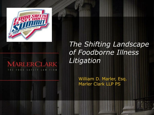 The Shifting Landscape of Foodborne Illness Litigation