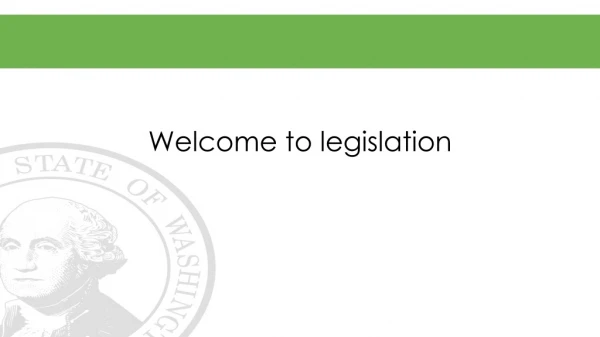 Welcome to legislation