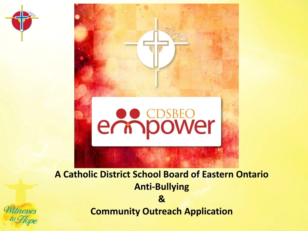 a catholic district school board of eastern ontario anti bullying community outreach application