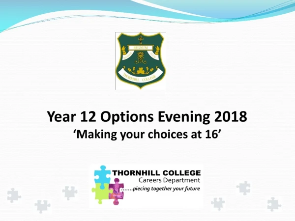 Year 12 Options Evening 2018 ‘Making your choices at 16’