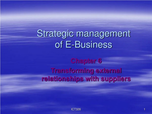 Strategic management of E-Business