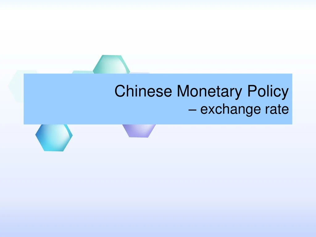 chinese monetary policy exchange rate