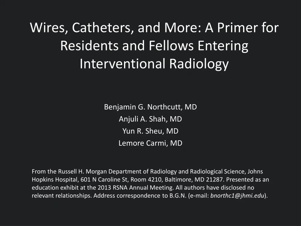 wires catheters and more a primer for residents and fellows entering interventional radiology