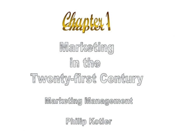Marketing in the Twenty-first Century