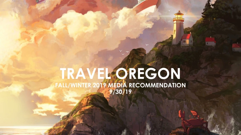 travel oregon fall winter 2019 media recommendation 9 30 19