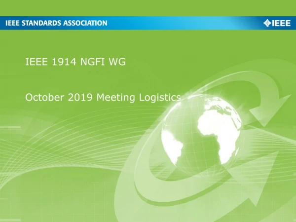 IEEE 1914 NGFI WG October 2019 Meeting Logistics
