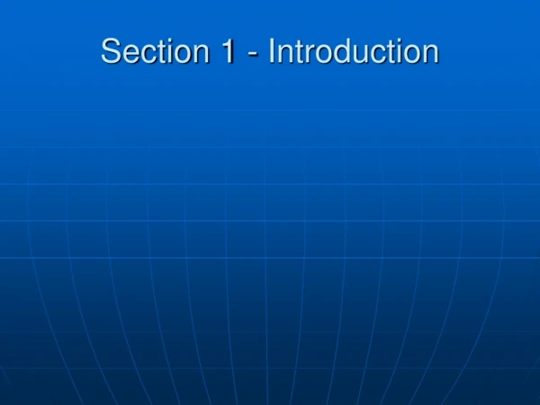 Section 1 - Introduction