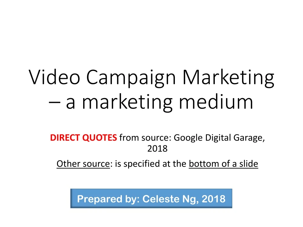 video campaign marketing a marketing medium