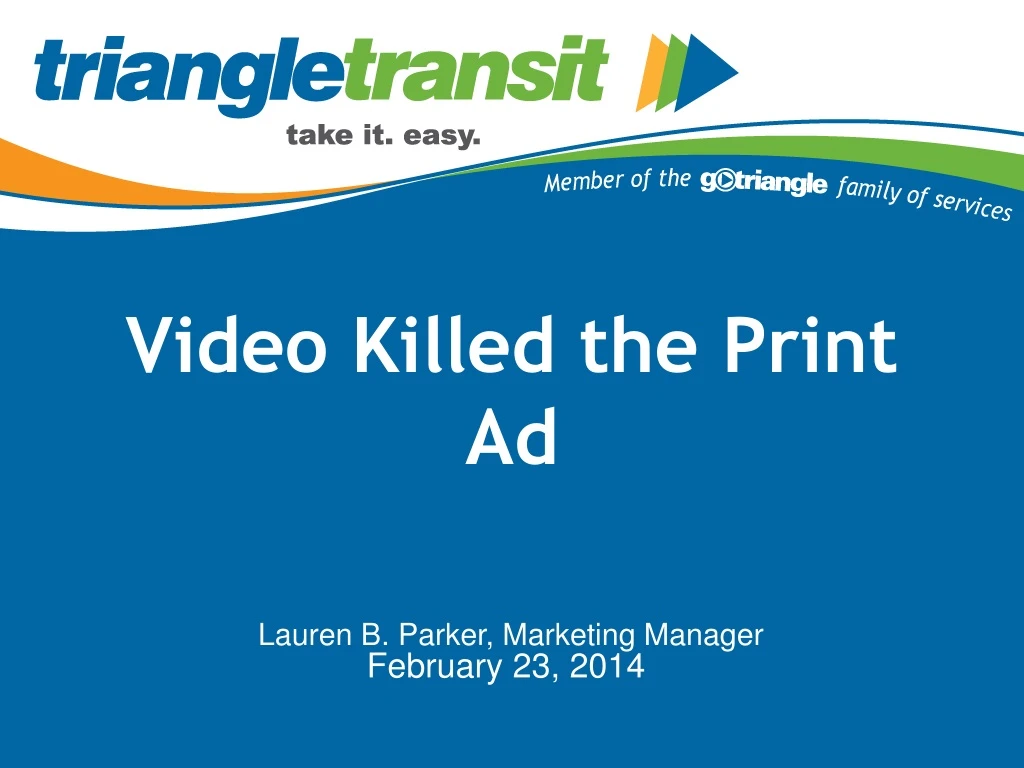 video killed the print ad