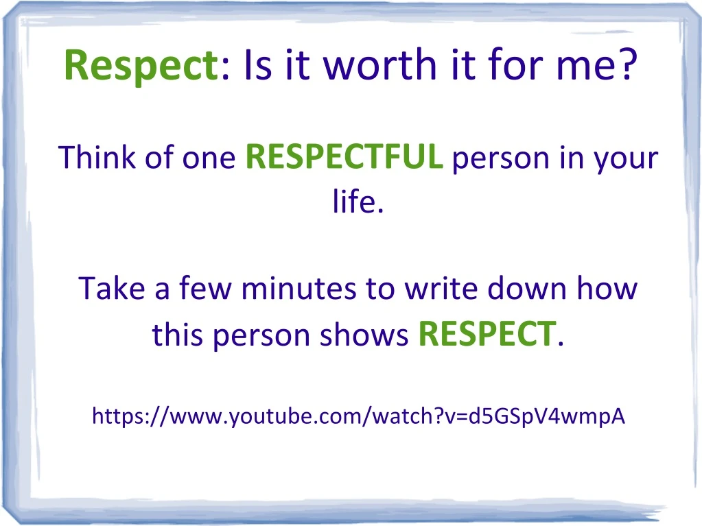 respect is it worth it for me