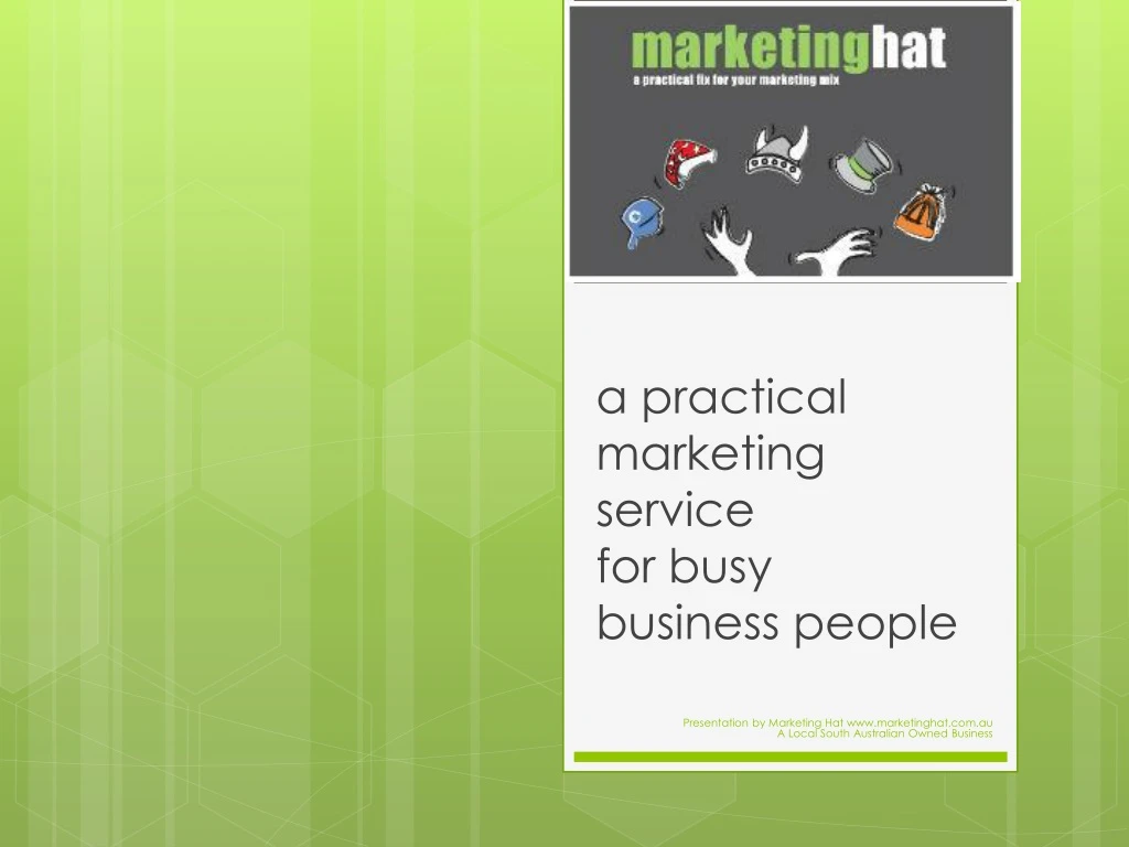 a practical marketing service for busy business people