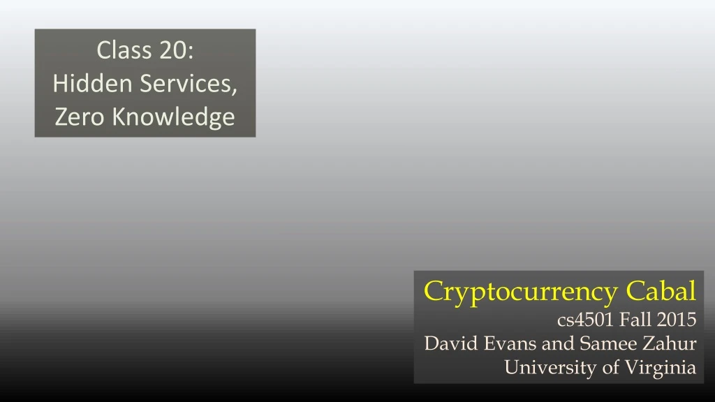 class 20 hidden services zero knowledge