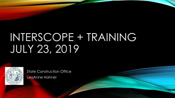 Interscope + Training July 23, 2019