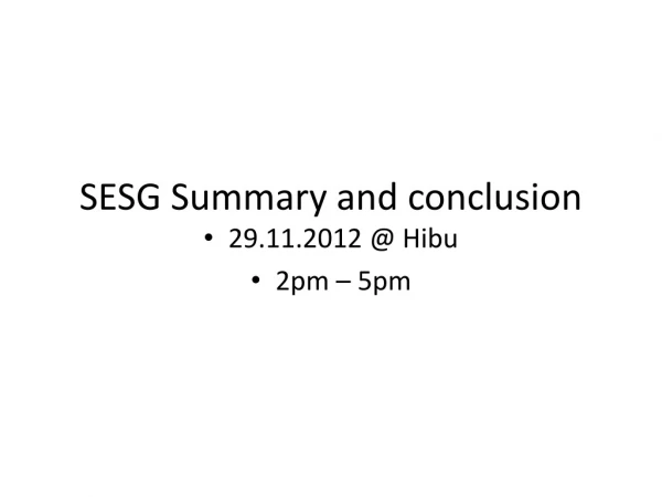 SESG Summary and conclusion