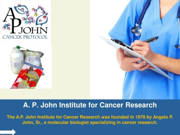 A. P. John Institute for Cancer Research