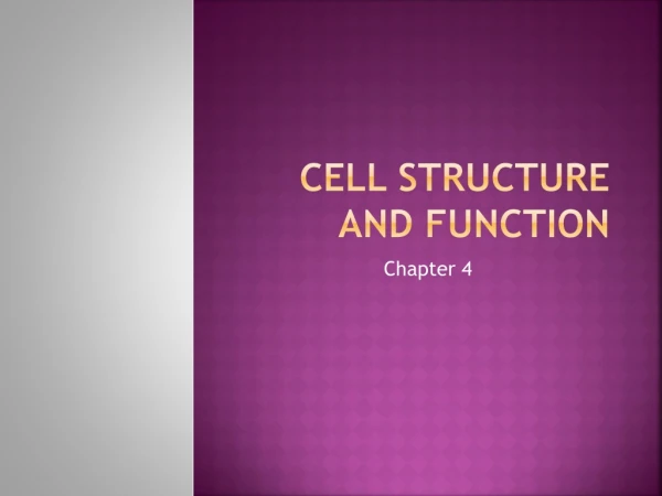 Cell Structure and function