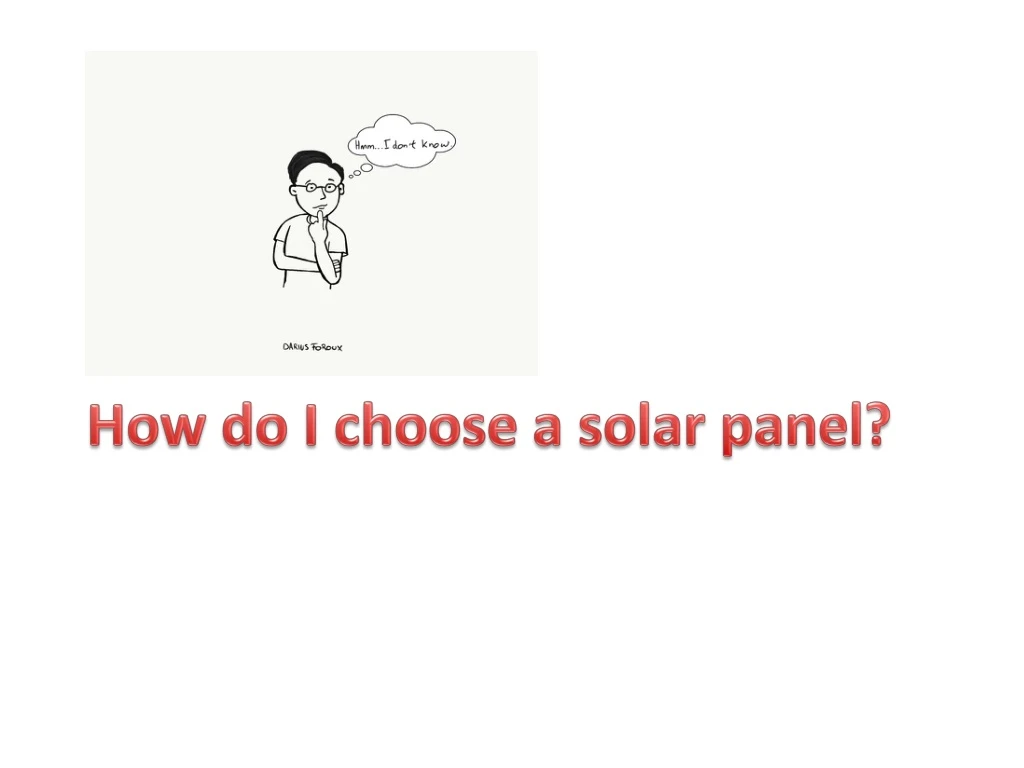 how do i choose a solar panel
