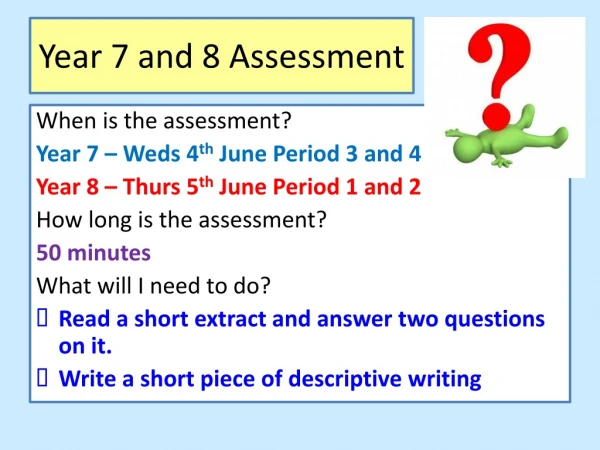 Year 7 and 8 Assessment