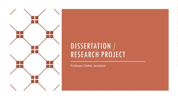 Dissertation / Research project