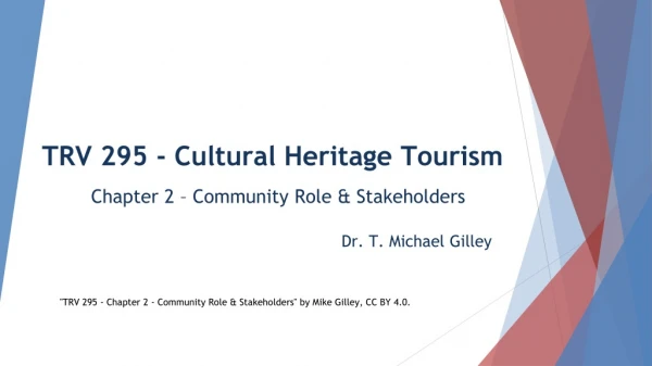 TRV 295 - Cultural Heritage Tourism