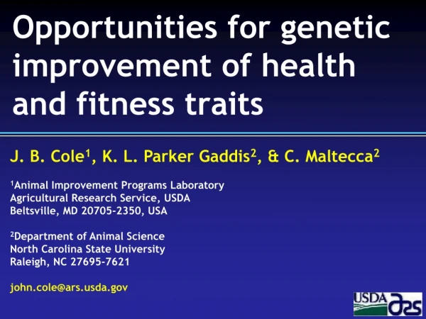 Opportunities for genetic improvement of health and fitness traits
