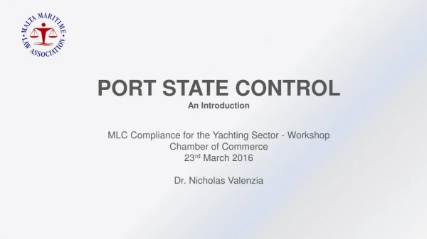 MLC Compliance for the Yachting Sector - Workshop Chamber of Commerce 23 rd March 2016