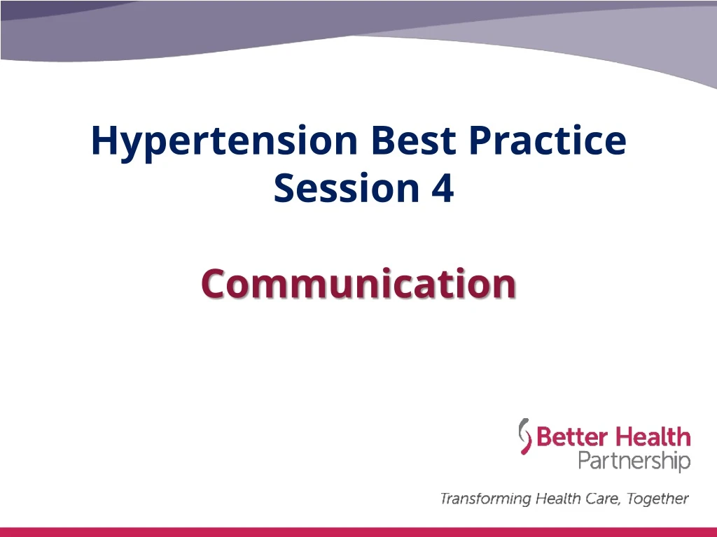hypertension best practice session 4 communication