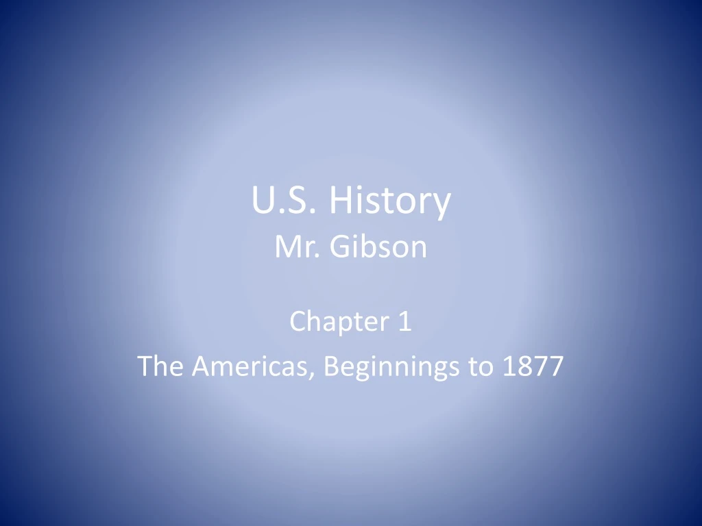 u s history mr gibson
