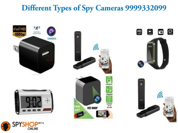 Different Types of Spy Cameras 9999332099