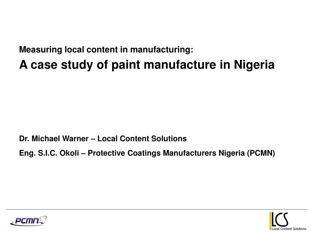 measuring local content in manufacturing a case