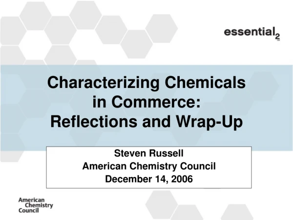 Characterizing Chemicals in Commerce: Reflections and Wrap-Up
