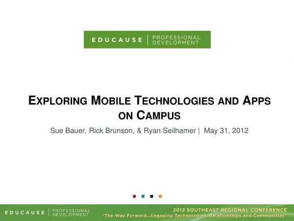 Exploring Mobile Technologies and Apps on Campus