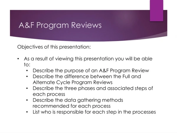 A&amp;F Program Reviews