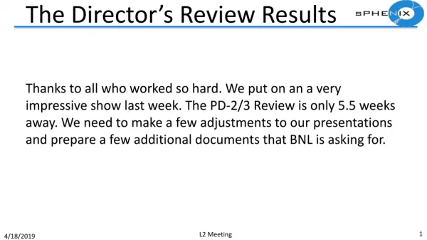 The Director’s Review Results