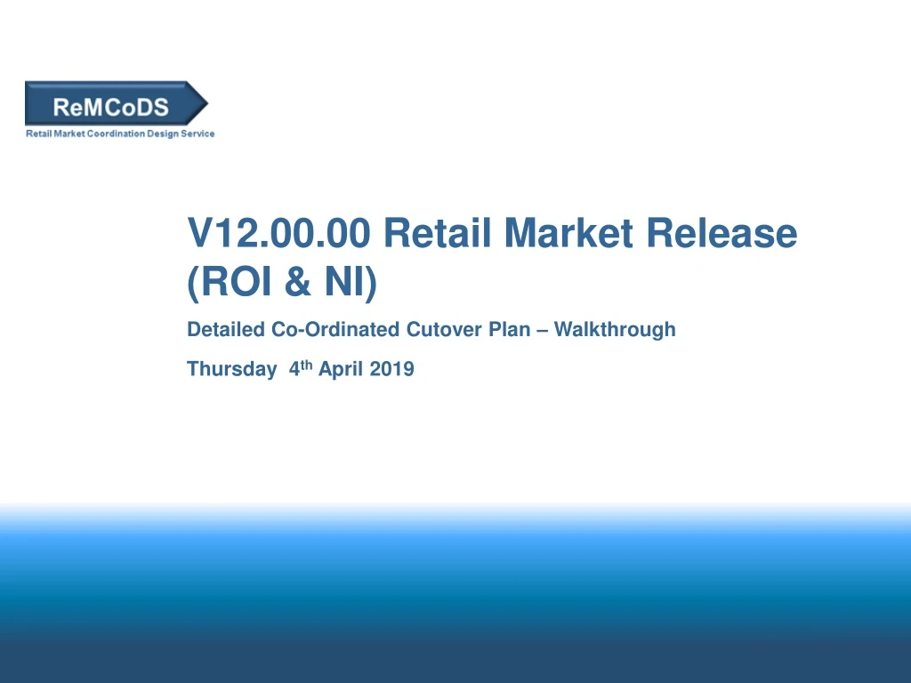 v12 00 00 retail market release roi ni
