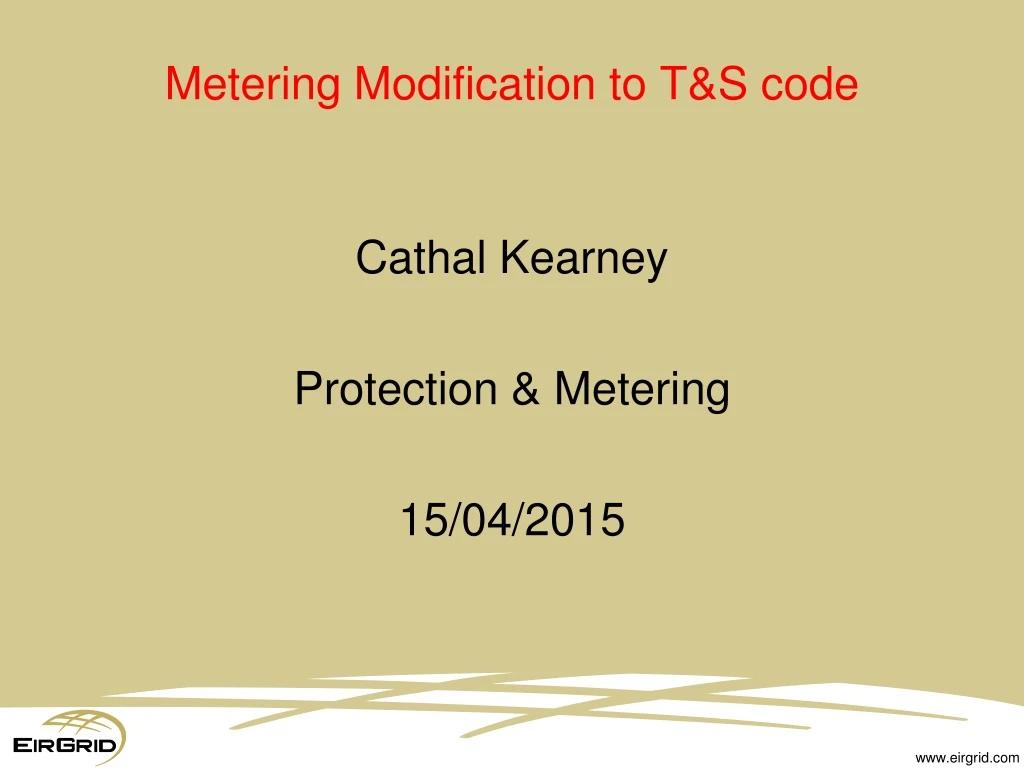 metering modification to t s code
