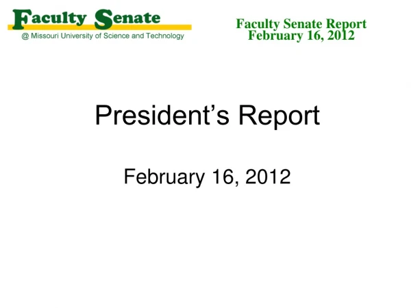 President’s Report February 16, 2012