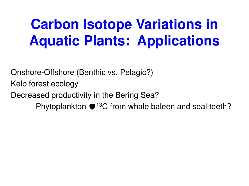 carbon isotope variations in aquatic plants applications